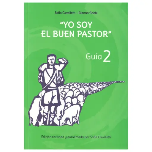 «Yo soy el buen pastor» – Guía 2