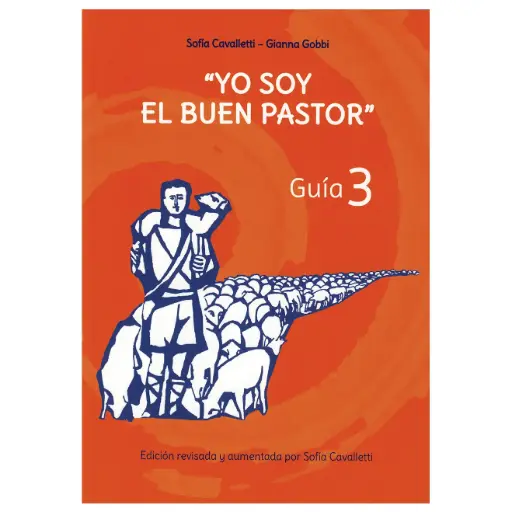 «Yo soy el buen pastor» – Guía 3